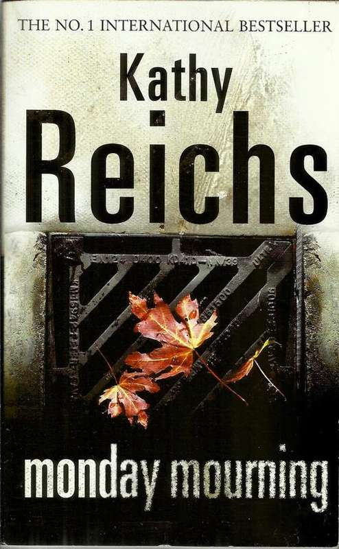 Kathy Reichs-Monday Mourning (Paperback)