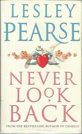 Lesley Pearse-Never Look Back (Paperback)
