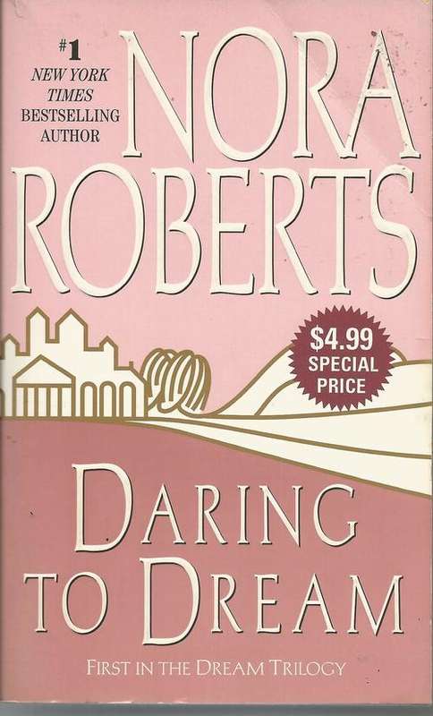 Nora Roberts-Daring the Dream  (Paperback)