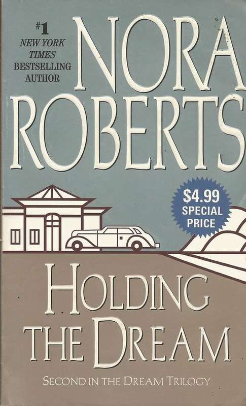 Nora Roberts-Holding the Dream (Paperback)
