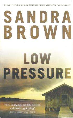 Sandra Brown-Low Pressure (Paperback)