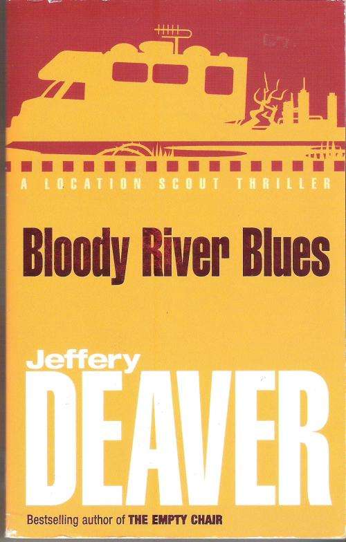 Jeffery Deaver Bloody River Blues (Paperback)