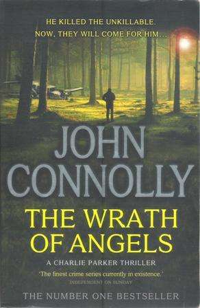 John Connolly The wrath of angels  (Soft cover)