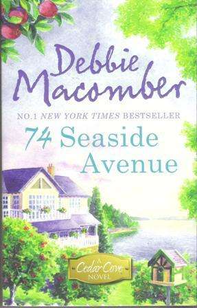 Debbie Macomber 74 Seaside avenue  (Softcover)
