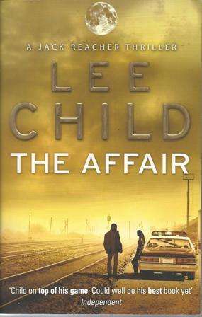 Lee Child  The Affair (Soft cover)