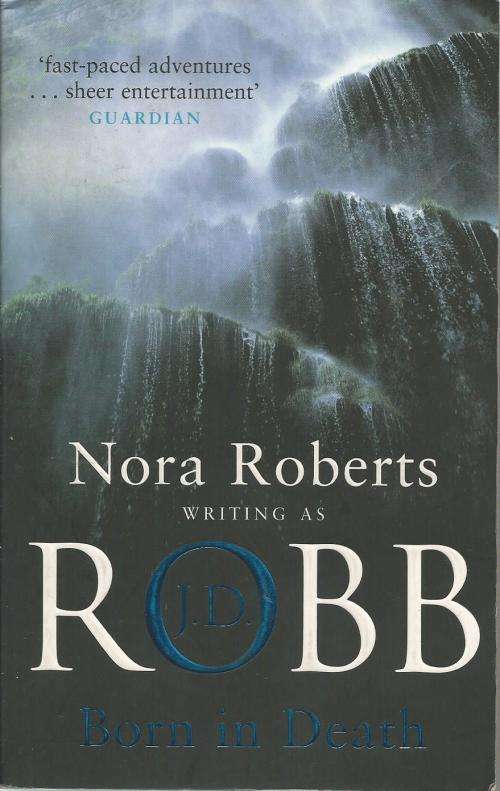 Nora Roberts writing as J.D.Robb Born in Death (Paperback)
