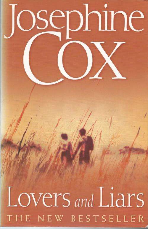 Josephine Cox Lovers and Liars  (Large Soft cover)