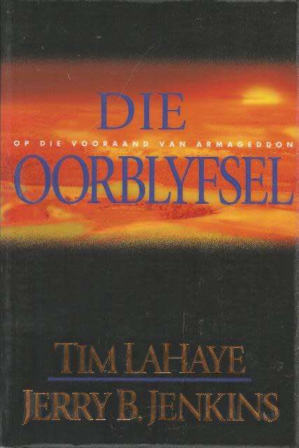 Tim Lahaye Die Oorblyfsel (Soft cover)