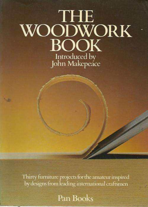 John Makepeace The Woodwork Book  (Soft cover)