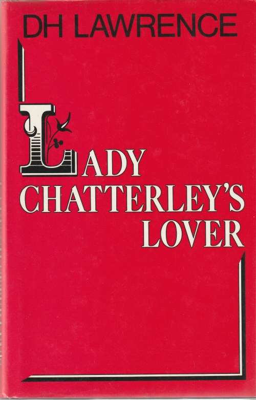 DH Lawrence Lady Chatterley's Lover (Hard cover)