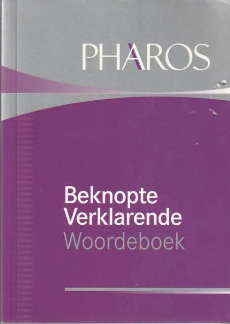 Pharos Beknopte Verklarende Woordeboek  (Med soft cover)