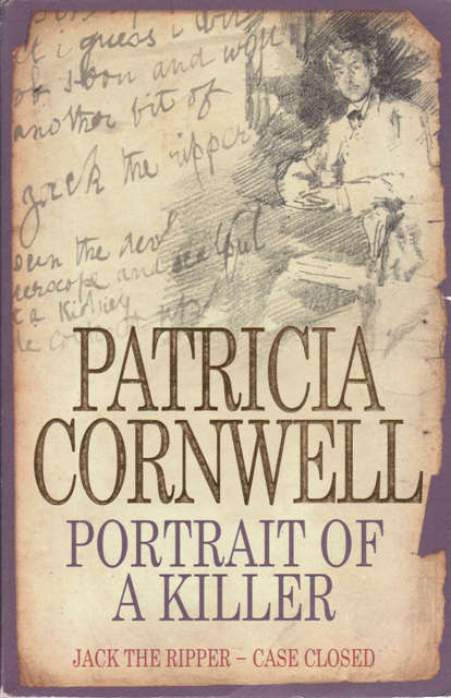 Patricia Cornwell Portrait of a killer Jack the Ripper Case closed (Large soft cover)