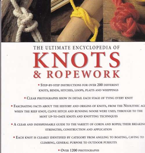 The Ultimate Encyclopedia of Knots and Ropework Geoffrey Budworth (Large soft cover)