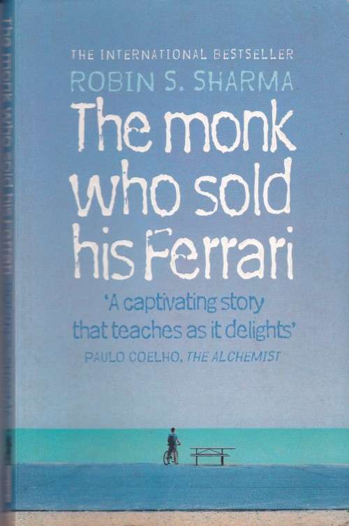 Robin S.Sharma The Monk who sold his Ferrari (Med soft cover)