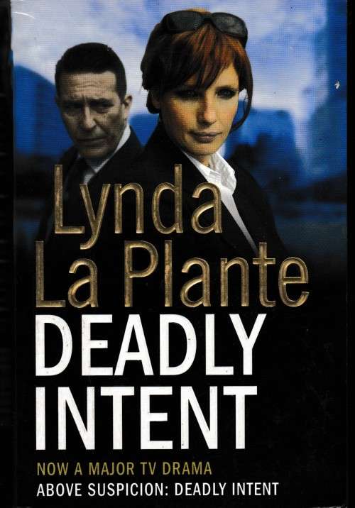 Lynda La Plante Deadly intent (Med soft cover)