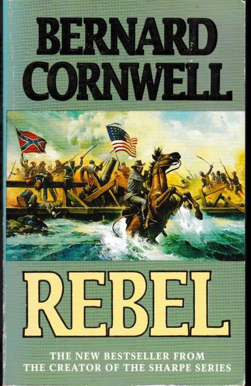 Bernard Cornwell Rebel  (Small soft cover)