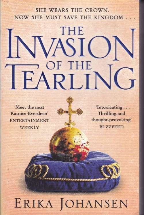 Erika Johansen The Invasion of the Tearling  (Med soft cover)