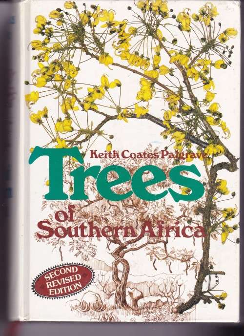 Keith Coates Palgrave Trees of Southern Africa (2nd Revsed edtion) Hard cover