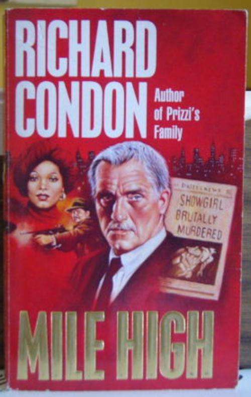 Mile High-Richard Condon (Paperback)