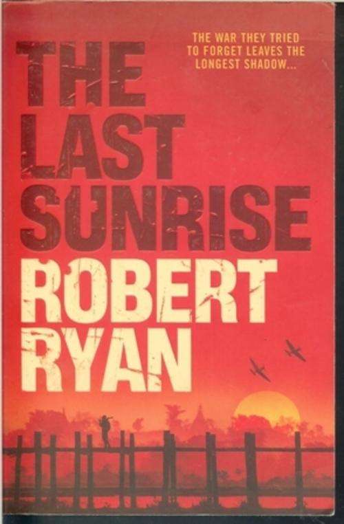Robert Ryan-The Last Sunrise (soft cover)
