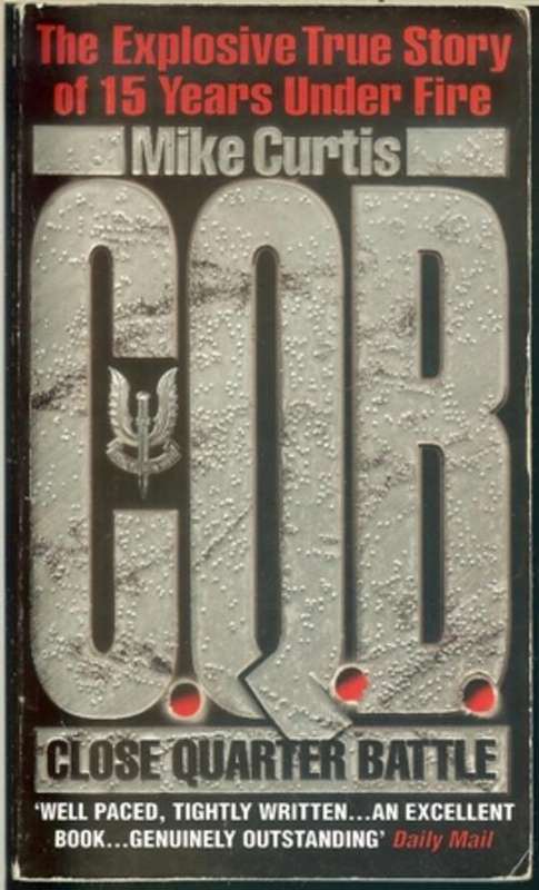 Mike Curtis-C.Q.B. -Close Quarter Battle (S.A.S-War) (Soft cover)