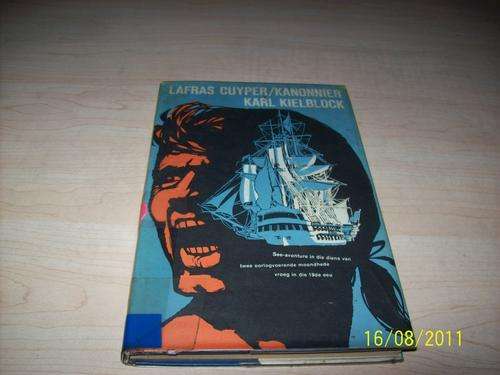 Lafras Cuyper Kanonnier deur Karl Kielblock (met stofomslag)