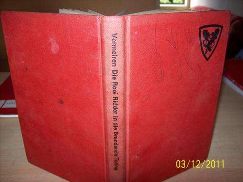 Die Rooi Ridder in die Brandende Toring No8-Leopold Vermeiren1965-pen merke op verder heel