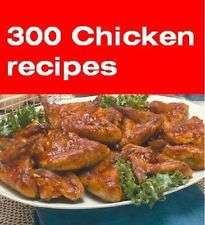 300 Chicken Recipes Ebook
