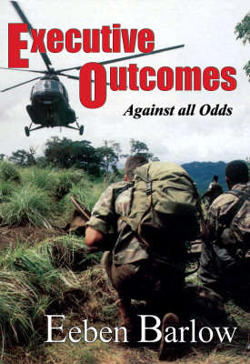Executive Outcomes   -   Eeben Barlow
