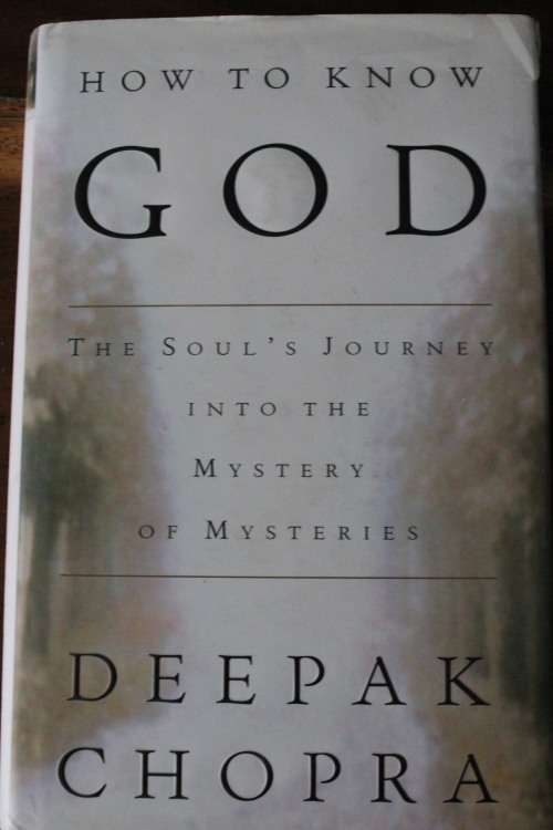 Deepak Chopra - How to Know God