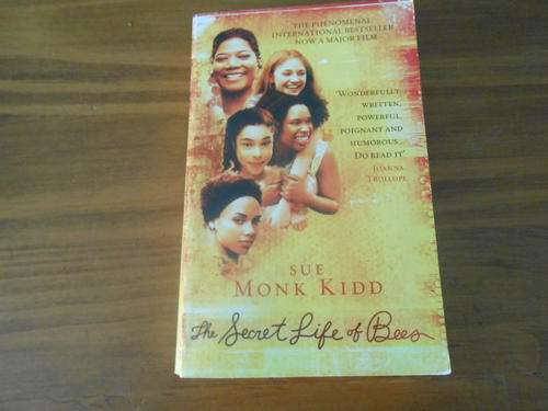 The Secret Life of Bees by Sue Monk Kidd