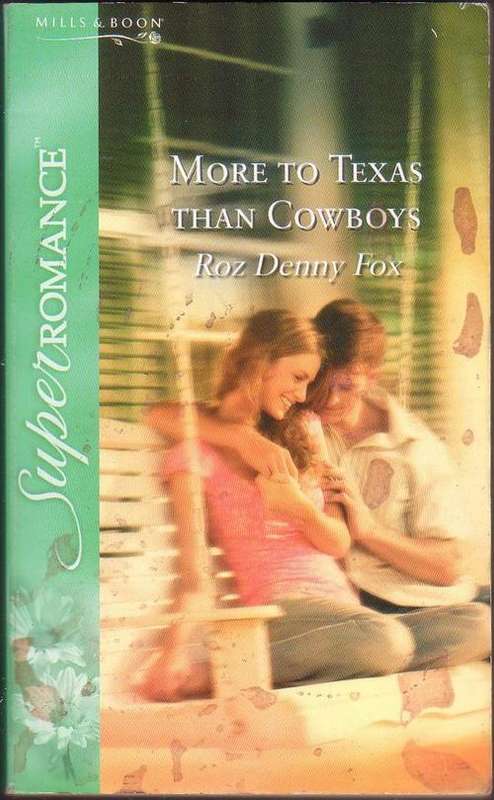 Clearance Sale!!  More to Texas Than Cowboys by Roz Denny Fox