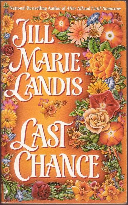 Last Chance by Jill Marie Landis