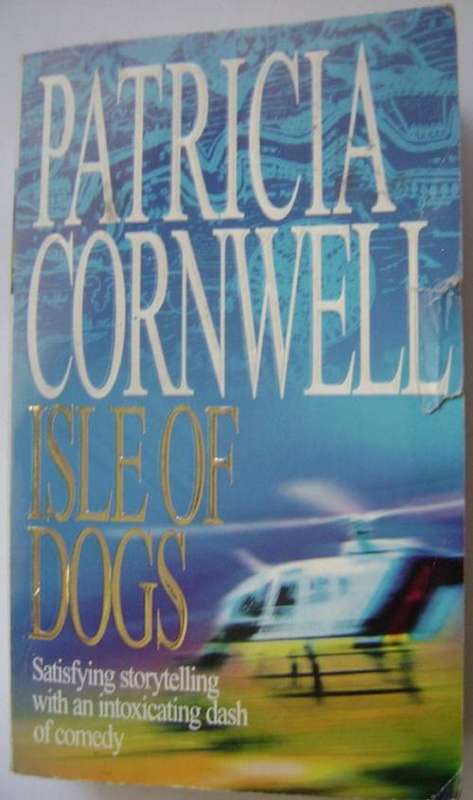 Isle of Dogs by Patricia Cornwell