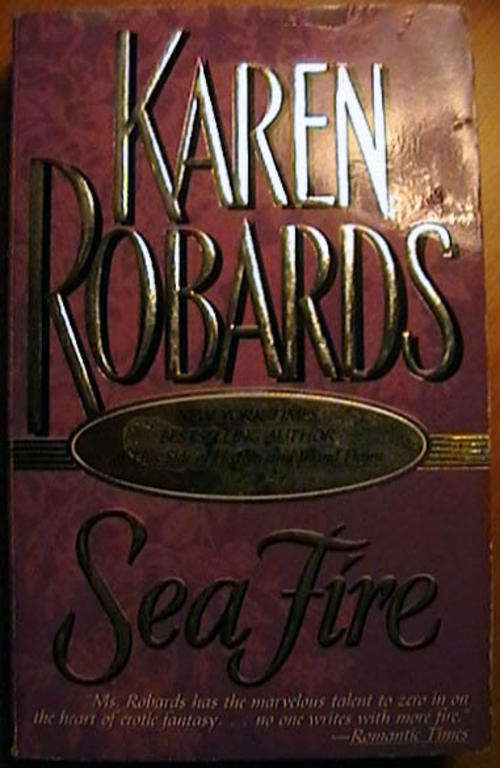 Sea Fire by Karen Robards