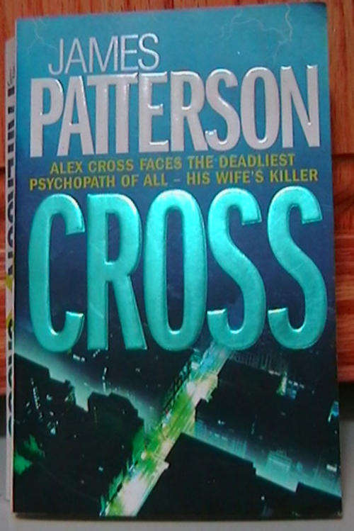 CROSS - JAMES PATTERSON