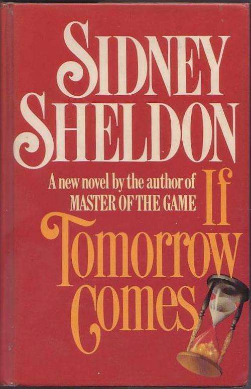 If Tomorrow Comes by Sidney Sheldon