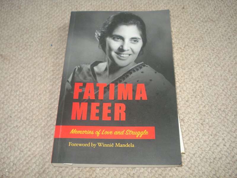 SCARCE BOOK- " FATIMA MEER " FORWARD BY WINNIE MANDELA-SIGNED THREE TIMES-SEE BELOW