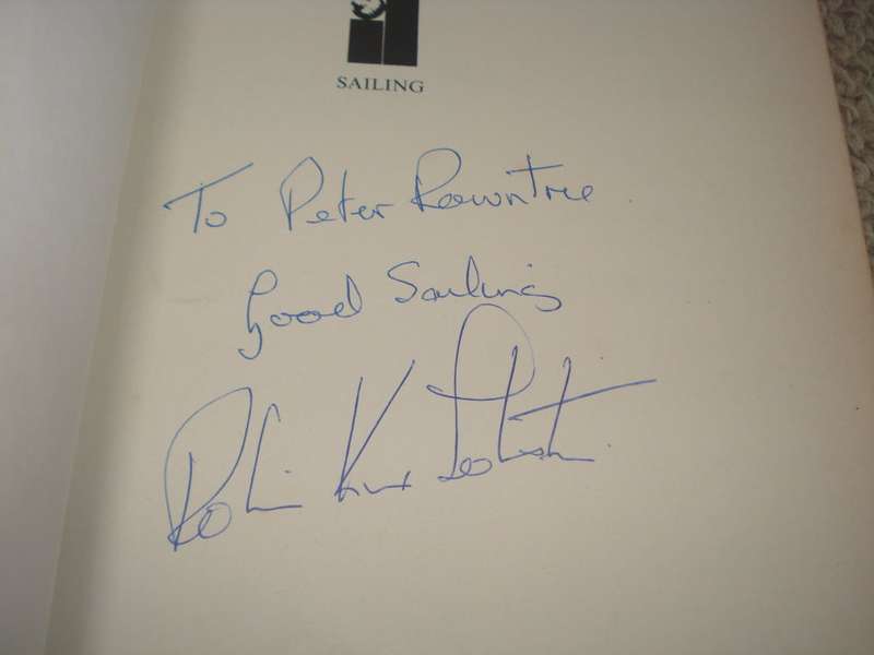 " ROBIN KNOX-JOHNSTON SAILING " SIGNED BY THE LEGEND AROUND THE WORLD IN 313 DAYS !! !!!