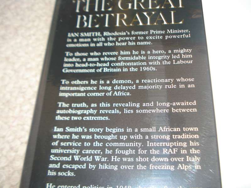 RARE BOOK !! " THE GREAT BETRAYAL-IAN SMITH " SIGNED BY PRIME MINISTER OF RHODESIA-STUNNING BOOK !!!
