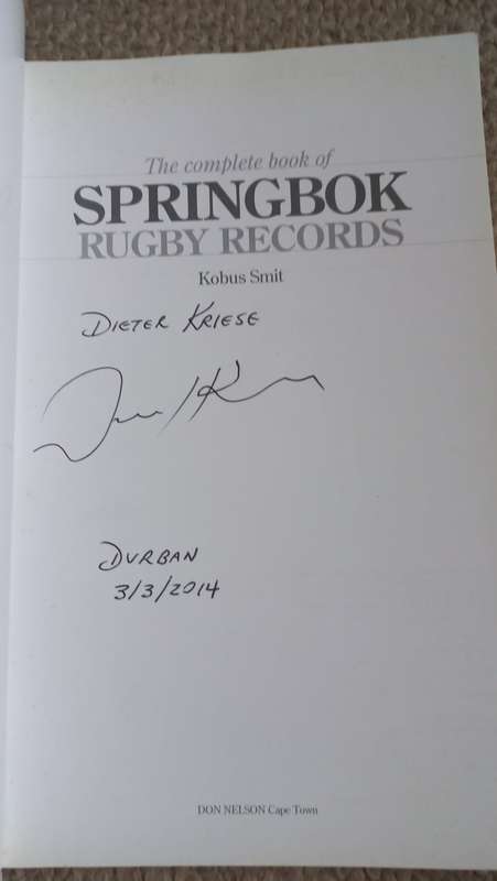 FRESH LOVELY SIGNED BY DIETER KRIESE RUGBY LEGEND " THE COMPLETE BOOK OF SPRINGBOKS RUGBY RECORDS "