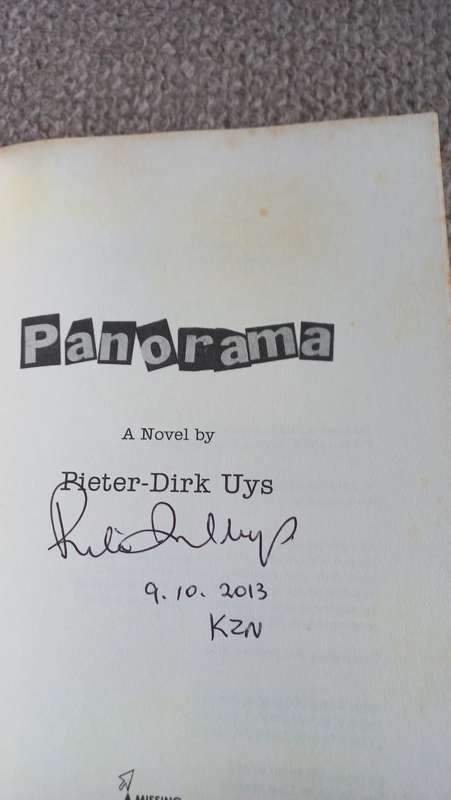 " PANORAMA " A NOVEL BY PIETER-DIRK UYS ALSO SIGNED BY HIM !!
