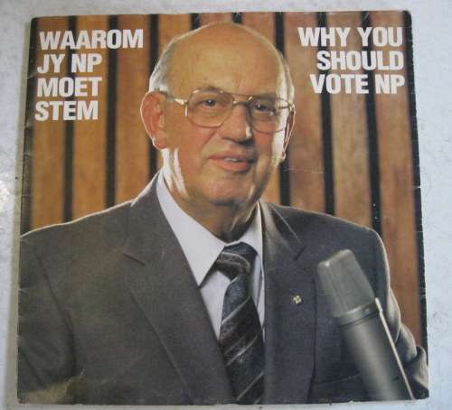 NATIONAL PARTY ELECTION MATERIAL - IT INCLUDES A 7 SINGLE WITH A PRIVATE MESSAGE FROM PW BOTHA.