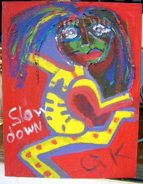 Slow Down by Geri Kruger