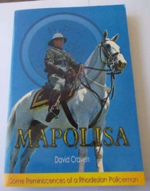MAPOLISA by D Craven Africana Rhodesia 1st ed signed BSAP reminiscences