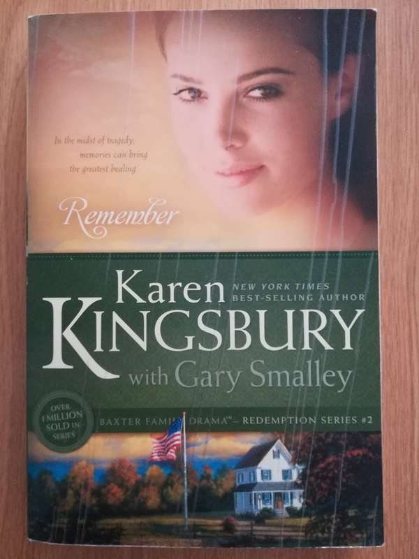 Remember by Karen Kingsbury with Gary Smalley