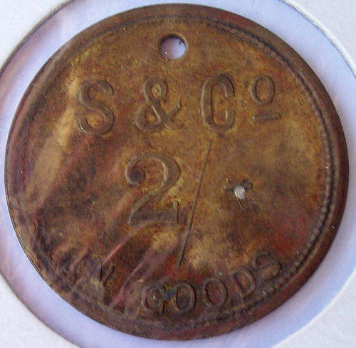 S & Co. 2/- (SHILLING) IN GOODS TOKEN. VERY VALUABLE