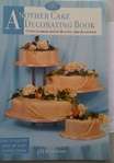 Cake Decorating Book - Another Cake Decorating Book
