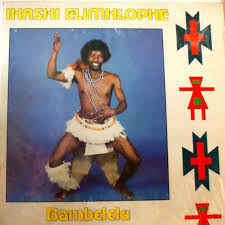 IHASHI ELIMHLOPHE BAMBELELA LP SEALED