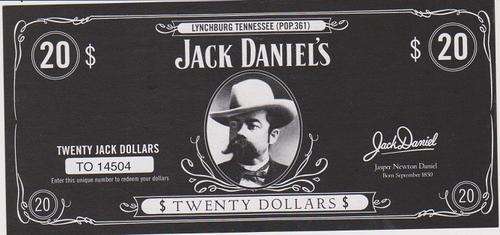 20$ Jack Daniel's Notes.